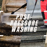 Post Pressure Washing Tips for Melbourne Properties