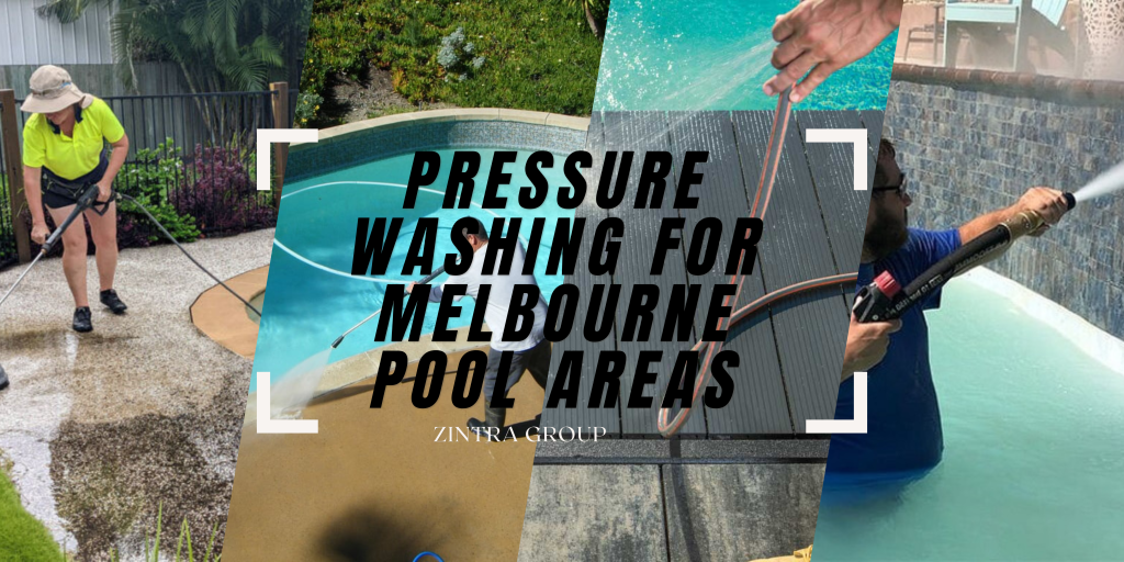 Pressure Washing for Melbourne Pool Areas Safe & Hygienic