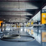 Commerical Carpark Cleaning Service in Melbourne