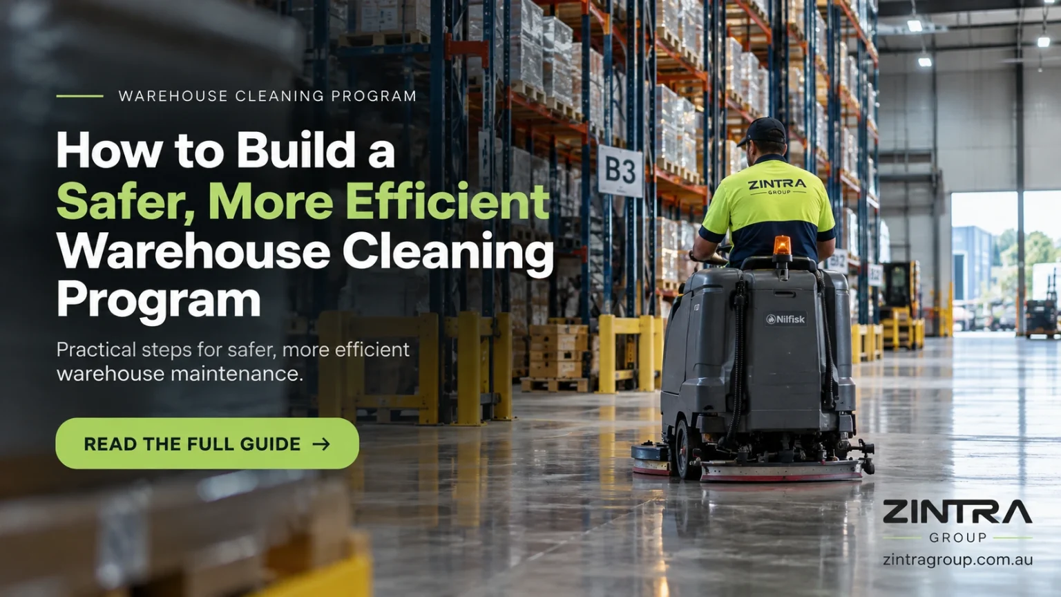 Zintra Group Warehouse Cleaning Guide for Melbourne Commerical Property