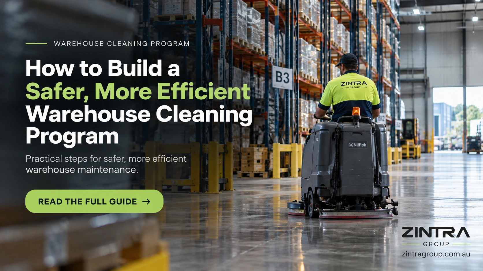 Zintra Group Warehouse Cleaning Guide for Melbourne Commerical Property